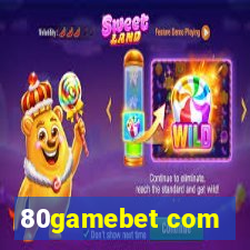 80gamebet com